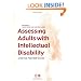 Assessing Adults with Intellectual Disabilities: A Service Provider's Guide