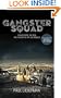 Gangster Squad: Covert Cops, the Mob, and the Battle for Los Angeles