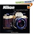 Nikon: A Celebration by  Brian Long