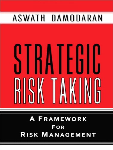 strategic risk taking a framework for risk management paperback