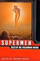 Supermen: Tales of the Posthuman Future