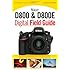 Nikon D800 & D800E Digital Field Guide