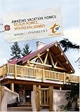 Amazing Vacation Homes Season 1  - Episode 1: Beach Homes & Episode 2: Mountain Homes
