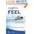 Powered by Feel: How Individuals, Teams, and Companies Excel