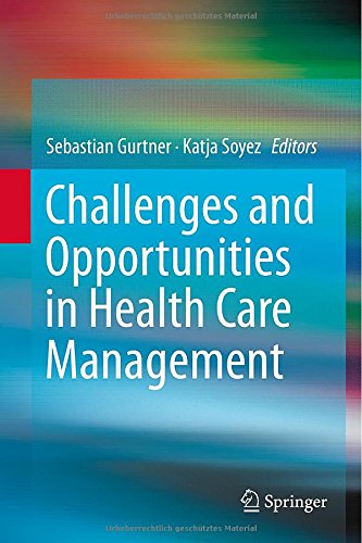 Challenges and Opportunities in Health Care Management