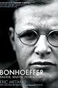 Bonhoeffer: "Pastor, Martyr, Prophet, Spy"