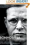 Bonhoeffer: Pastor, Martyr, Prophet, Spy