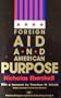 Foreign Aid and American Purpose (AEI studies)