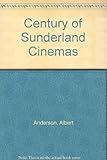 A century of Sunderland cinemas