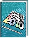 Guinness World Records 2010: Das Buch des Jahrzehnts
