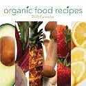 Organic Food Recipes 2010 Wall Calendar