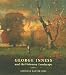 George Inness and the Visionary Landscape
