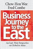 Business Journey to the East: An East-West Perspective on Global-is-Asian