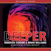 Deeper | [Roderick Gordon, Brian Williams]