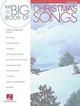 Big Book of Christmas Songs for Flute Big Book of Christmas Songs for Flute