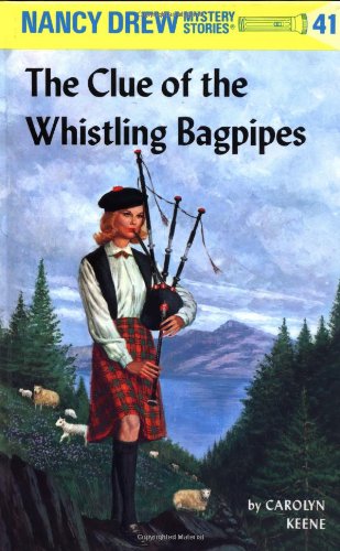 The Clue of the Whistling Bagpipes (Nancy Drew Mystery Stories, No 41)