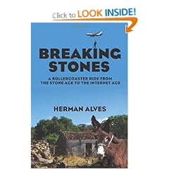 Breaking Stones: A Rollercoaster Ride from the Stone Age to the Internet Age