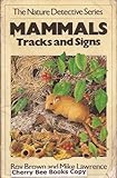 Mammals : tracks and signs