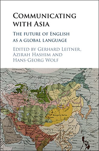 Communicating with Asia: The Future of English as a Global Language