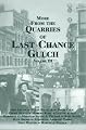 More from the Quarries of Last Chance Gulch, Vol. III