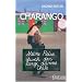 Charango. Meine Reise durch das lange d�nne Chile