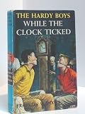 The Hardy Boys Mystery While The Clock Ticked #11