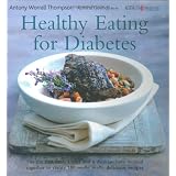 Healthy Eating for Diabetesby Antony Worrall Thompson