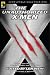 The Unauthorized X-Men: SF and Comic Writers on Mutants, Prejudice, and Adamantium (Kindle Edition)