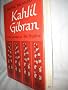 A Second Treasury of Kahlil Gibran