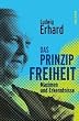 Cover Das Prinzip Freiheit. Maximen und Erkenntnisse