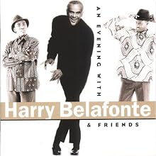 An Evening with Harry Belafonte & Friends