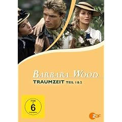 Barbara Wood: Traumzeit, Teil 1 & 2