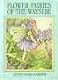 Flower Fairies of the Wayside : Poems and Pictures / by Cicely Mary Barker