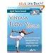Vinyasa Flow Yoga: Dynamisch-flie�ende �bungsreihen f�r k�rperliche und geistige Balance