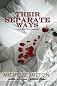 Their Separate Ways (Sacred Vows)