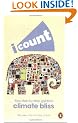 i count: Together We Can Stop Climate Chaos : Your Step-by-step Guide to Climate Bliss