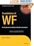 Foundations of WF: An Introduction to Windows Workflow Foundation (Expert's Voice in .NET)