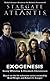 Stargate Atlantis: Exogenesis: Exogenesis (Stargate Atlantis)