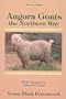 Angora Goats the Northern Way: With Chapters on Cashmere Goats, 4th Edition