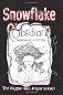 Snowflake Obsidian: Memoir of a Cutter