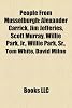 People from Musselburgh: Alexander Carrick, Jim Jefferies, Scott Murray, Willie Park, JR., Willie Park, Sr., Tom White, David Milne