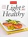 Books : America's Test Kitchen Light & Healthy: The Year's Best Recipes Lightened Up   [AMER TEST KITCHEN LIGHT &-2011] [Hardcover]