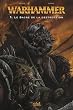 Warhammer, Tome 5 : Le Sacre de la destruction