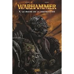 Warhammer, Tome 5 : Le Sacre de la destruction