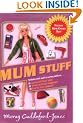 Mum Stuff: Because Mum Knows Best