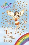Tia the Tulip Fairy (Rainbow Magic - The Petal Fairies)