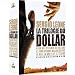 Sergio Leone, la trilogie du dollar : Le bon, la brute et le truand -  Pour une poign�e de dollars -  Et pour quelques dollars de plus