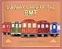 Subway Cars of the BMT