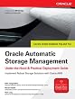Oracle Automatic Storage Management : Under-the-Hood & Practical Deployment Guide