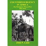 counterinsurgency in africa the portuguese way of war 1961 1974
